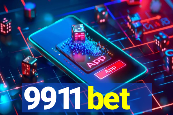 9911 bet